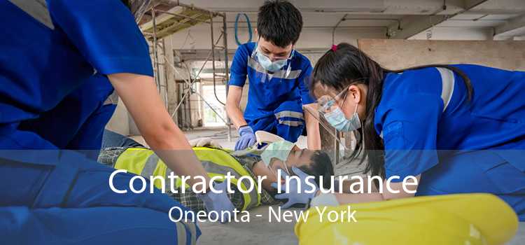 Contractor Insurance Oneonta - New York