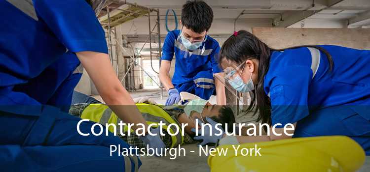 Contractor Insurance Plattsburgh - New York