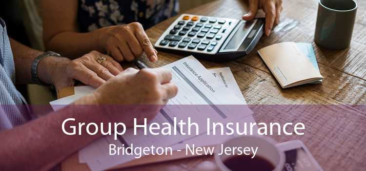 Group Health Insurance Bridgeton - New Jersey