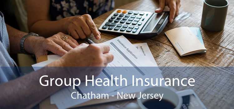 Group Health Insurance Chatham - New Jersey