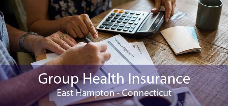 Group Health Insurance East Hampton - Connecticut