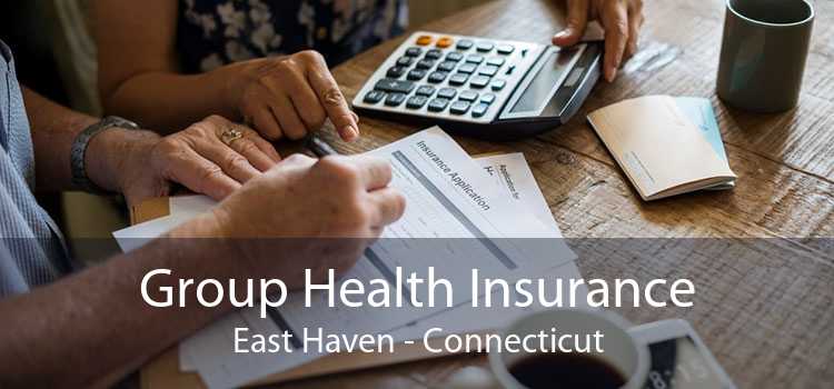 Group Health Insurance East Haven - Connecticut