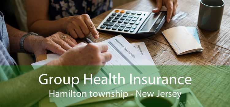 Group Health Insurance Hamilton township - New Jersey