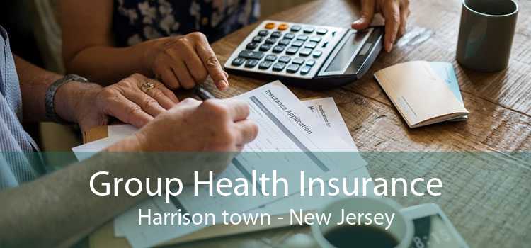 Group Health Insurance Harrison town - New Jersey