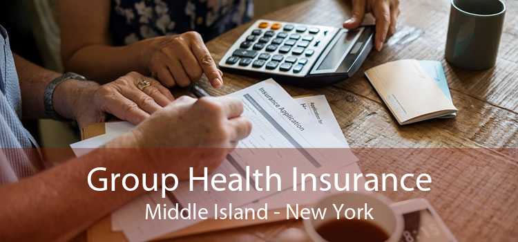 Group Health Insurance Middle Island - New York