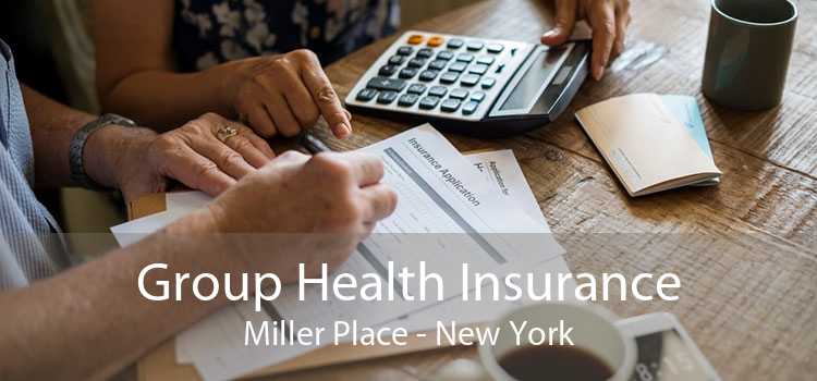 Group Health Insurance Miller Place - New York