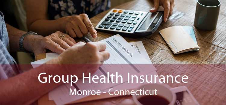 Group Health Insurance Monroe - Connecticut