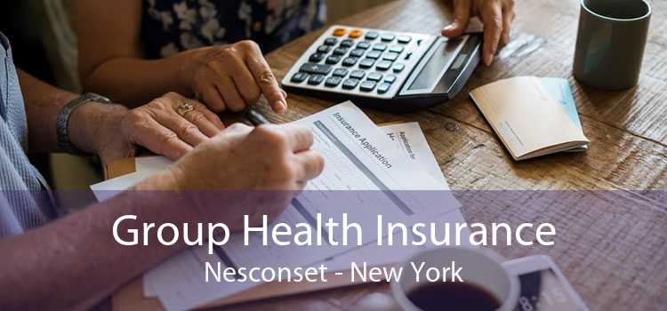 Group Health Insurance Nesconset - New York