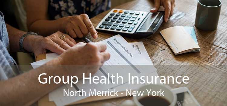 Group Health Insurance North Merrick - New York