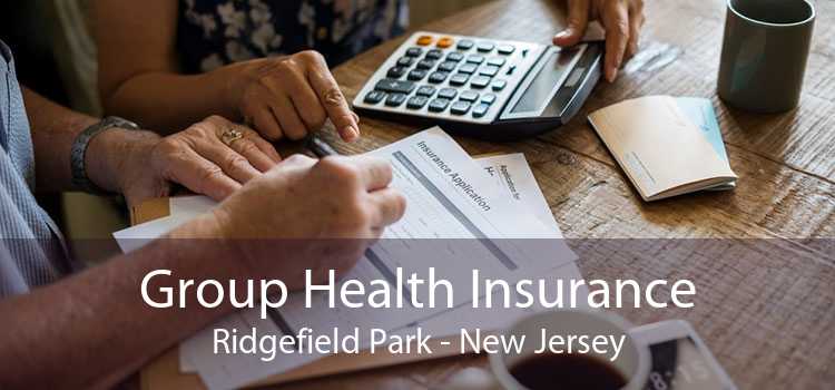 Group Health Insurance Ridgefield Park - New Jersey