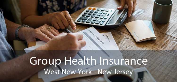 Group Health Insurance West New York - New Jersey