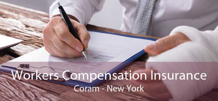 Workers Compensation Insurance Coram - New York