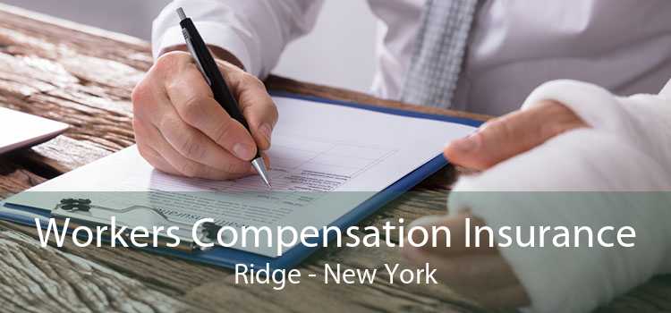 Workers Compensation Insurance Ridge - New York